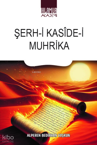 Şerh-i Kasîde-i Muhrika