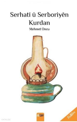 Serhatî Û Serboriyên Kurdan