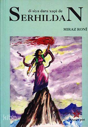Serhildan; Di Siya Dara Xaçe De