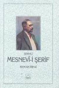 Şerhli Mesnevi-i Şerif | Kenan Rifai | Kubbealtı Neşriyat