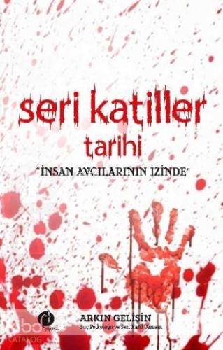 Seri Katiller Tarihi
