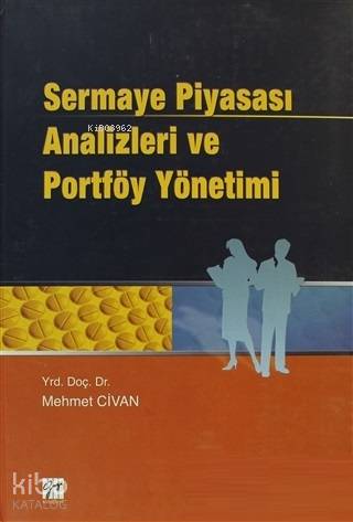 Sermaye Piyasası Analizleri ve Portföy Yönetimi | Mehmet Civan | Gazi 