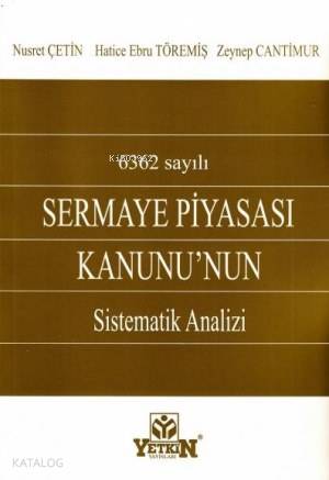 Sermaye Piyasası Kanunu' nun Sistematik Analizi