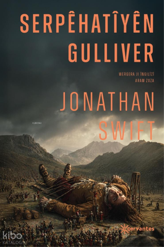 Serpêhatîyên Gulliver | Jonathan Swift | Cervantes