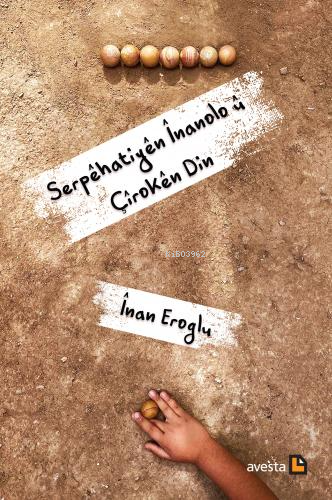 Serpehatiyen İnanolo u Ciroken Din