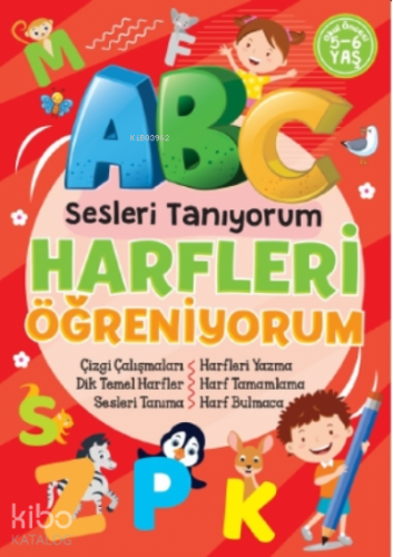 Sesleri Tanıyorum Harfleri Öğreniyorum;Çizgi Çalışmaları - Dik Temel Harfler-Sesleri Tanıma-Harfleri Yazma - Harf Tamamlama - Har Bulmaca