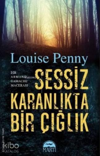 Sessiz Karanlıkta Bir Çığlık