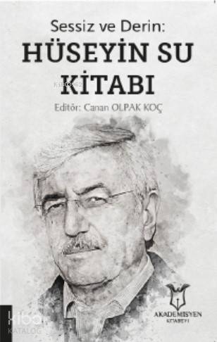 Sessiz ve Derin Hüseyin Su Kitabı