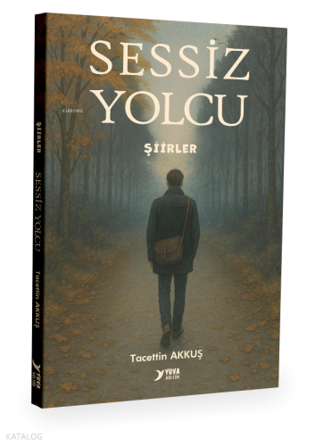 Sessiz Yolcu-Şiirler