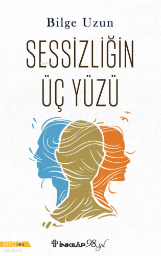 Sessizliğin Üç Yüzü