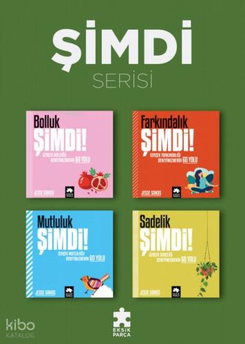 Set-Şimdi Serisi (4 Kitap Takım) | Kolektif | Eksik Parça Yayınları