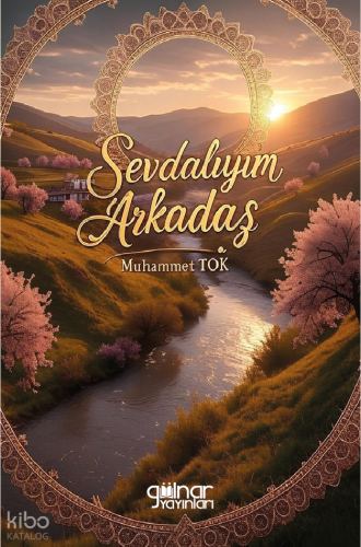 Sevdalıyım Arkadaş