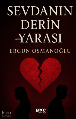 Sevdanın Derin Yarası