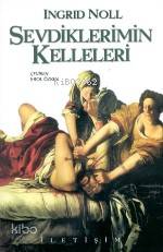 Sevdiklerimin Kelleleri