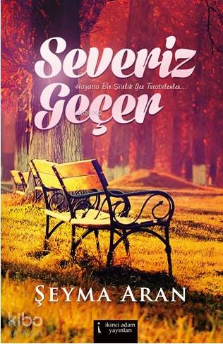 Severiz Geçer | Şeyma Aran | İkinci Adam Yayınları