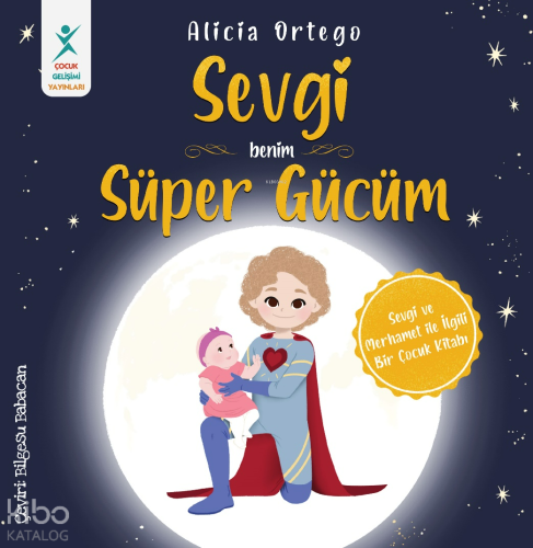 Sevgi - Benim Süper Gücüm