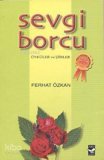 Sevgi Borcu; Öyküler ve Şiirler