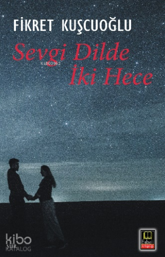 Sevgi Dilde İki Hece