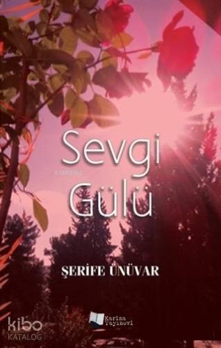 Sevgi Gülü