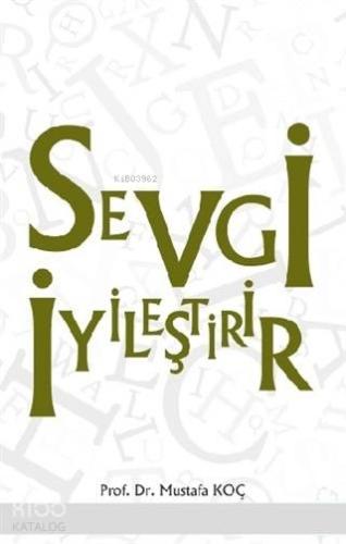Sevgi İyileştirir