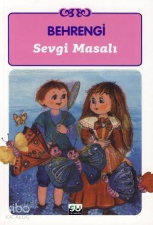 Sevgi Masalı | Samed Behrengi | Su Yayınevi