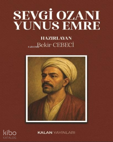 Sevgi Ozanı Yunus Emre