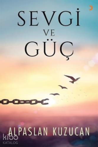 Sevgi ve Güç