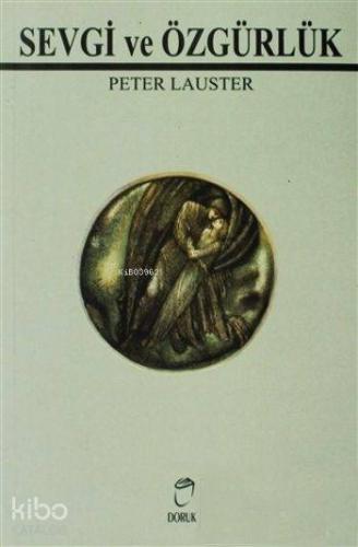 Sevgi ve Özgürlük