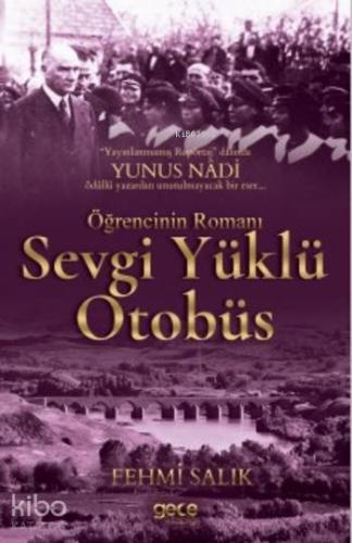 Sevgi Yüklü Otobüs; Öğrencinin Romanı