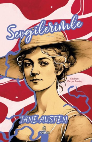 Sevgilerimle | Jane Austen | Otantik Kitap