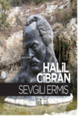Sevgili Ermiş | Halil Cibran | Anahtar Kitaplar