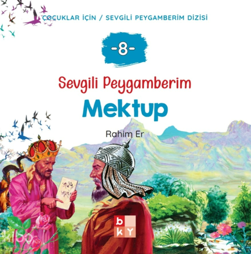 Sevgili Peygamberim 8 - Mektup;Çocuklar İçin Sevgili Peygamberim Dizis