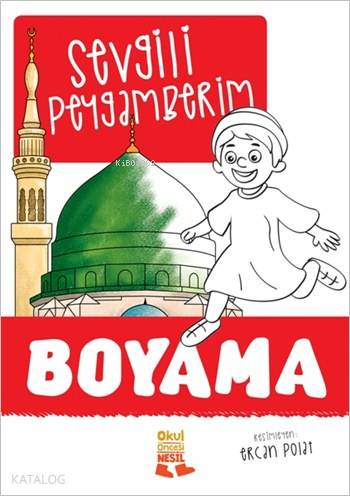 Sevgili Peygamberim Boyama | Kolektif | Nesil Yayınları
