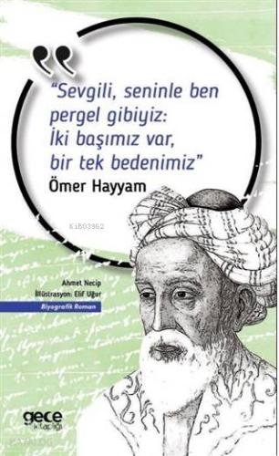 Sevgili, Seninle Ben Pergel Gibiyiz İki Başımız Var, Bir Tek Bedenimiz