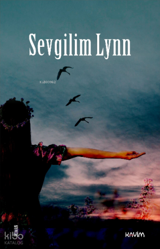 Sevgilim Lynn | Garip Görgülü | Kavim Yayıncılık