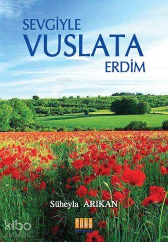Sevgiyle Vuslata Erdim