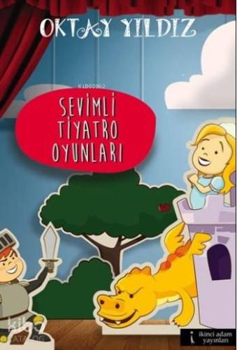 Sevimli Tiyatro Oyunları