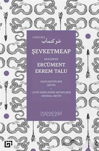 Şevketmeap; Sadeleştirilmiş Metin - Latin Harflerine Aktarılmış Orjinal Metin