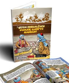 Şeyh Edebali'den Osman Gazi'ye Nasihat (Orta Boy, Renkli Çizgi Roman) 8+Yaş