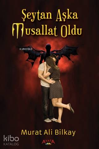 Şeytan Aşka Musallat Oldu