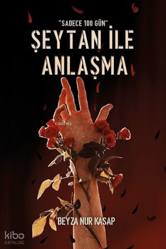 Şeytan İle Anlaşma - Sadece 100 Gün