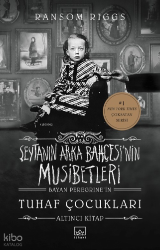Şeytanın Arka Bahçesi’nin Musibetleri (Bayan Peregrine’in Tuhaf Çocukl