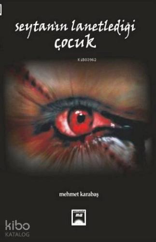 Şeytan'ın Lanetlediği Çocuk