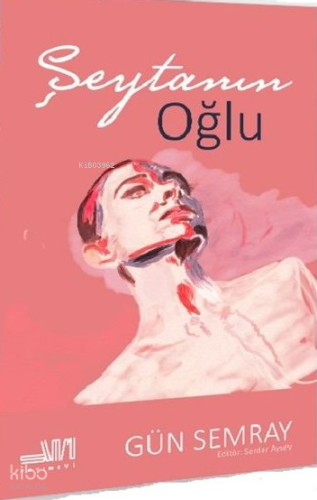 Şeytanın Oğlu | Gün Semray | Sumru Yayınevi