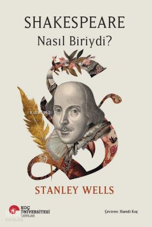 Shakespeare Nasıl Biriydi ?