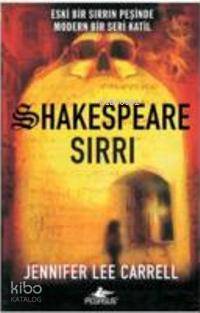 Shakespeare Sırrı; Eski Bir Sırrın Peşinde Modern Bir Seri Katil