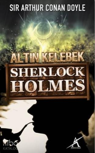 Sherlock Holmes - Altın Kelebek (Cep Boy) | Arthur Conan Doyle | Avrup