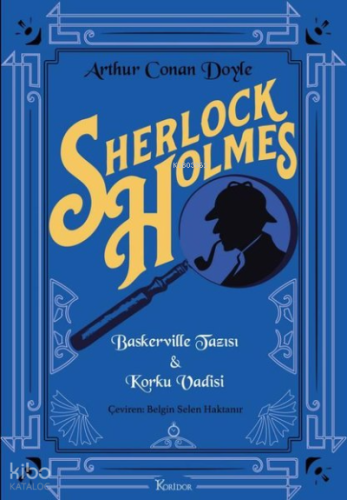 Sherlock Holmes: Baskerville Tazısı - Korku Vadisi - Bez Ciltli | Sir 