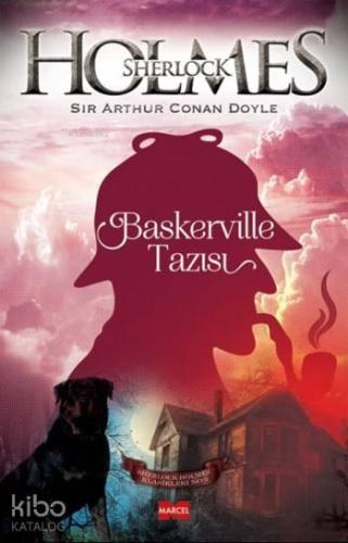 Sherlock Holmes - Baskerville Tazısı | Arthur Conan Doyle | Marcel Yay