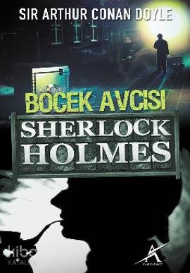 Sherlock Holmes - Böcek Avcısı (Cep Boy) | Arthur Conan Doyle | Avrupa